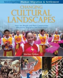 Changing Cultural Landscapes libro in lingua di Cohen Marina