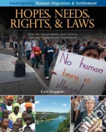 Hopes, Needs, Rights & Laws libro in lingua di Oeppen Ceri