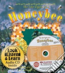 The Life Cycle of a Honeybee libro in lingua di Kalman Bobbie