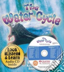 The Water Cycle libro in lingua di Kalman Bobbie