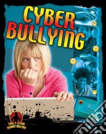 Cyber Bullying libro in lingua di Stuckey Rachel