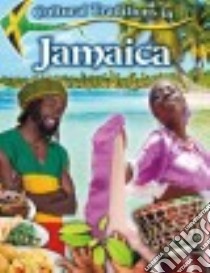 Cultural Traditions in Jamaica libro in lingua di Peppas Lynn