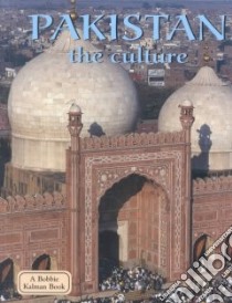 Pakistan the Culture libro in lingua di Black Carolyn