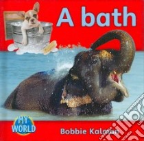 A Bath libro in lingua di Kalman Bobbie