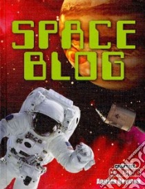 Space Blog libro in lingua di Royston Angela
