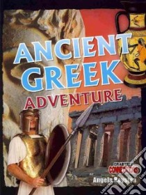 Ancient Greek Adventure libro in lingua di Royston Angela