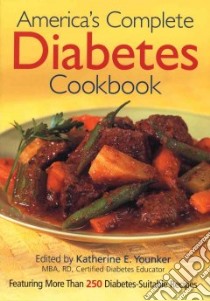 America's Complete Diabetes Cookbook libro in lingua di Younker Katherine E. (EDT)