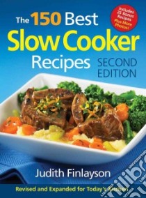 150 Best Slow Cooker Recipes libro in lingua di Finlayson Judith