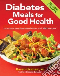 Diabetes Meals for Good Health libro in lingua di Graham Karen