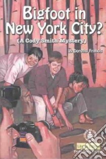 Bigfoot in New York City? libro in lingua di Francis Dorothy Brenner