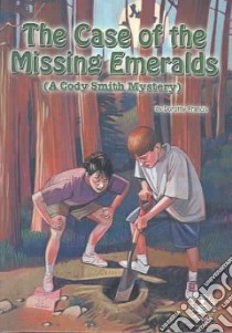 The Case of the Missing Emeralds libro in lingua di Francis Dorothy Brenner, Ersland William (ILT)