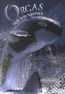 Orcas libro in lingua di Hopkins Ellen