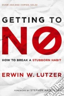 Getting to No libro in lingua di Lutzer Erwin W.