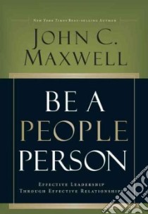 Be a People Person libro in lingua di Maxwell John C.