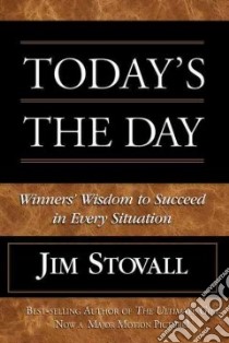 Today's the Day libro in lingua di Stovall Jim