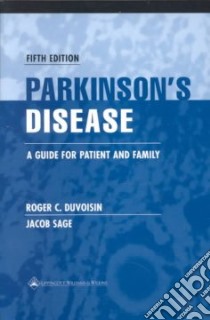 Parkinson's Disease libro in lingua di Duvoisin Roger C., Sage Jacob