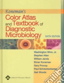 Koneman's Color Atlas and Textbook of Diagnostic ... libro in lingua di Washington C Winn