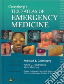 Greenberg's Text-Atlas of Emergency Medicine libro in lingua di Greenberg Michael I. M.D. (EDT)