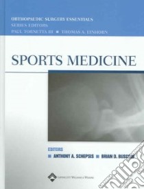 Sports Medicine libro in lingua di Schepsis Anthony A. M.D. (EDT), Busconi Brian D. M.D. (EDT)