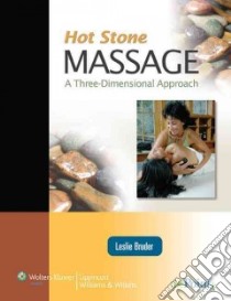 Hot Stone Massage libro in lingua di Bruder Leslie