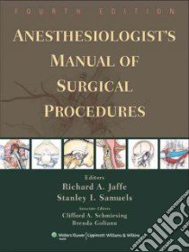 Anesthesiologist's Manual of Surgical Procedures libro in lingua di Richard Jaffe