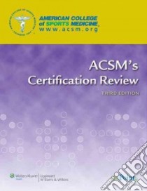 ACSM's Certification Review libro in lingua di American College of Sports Medicine (EDT)