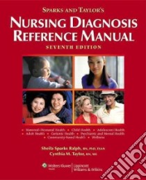 Nursing Diagnosis Reference Manual libro in lingua di Ralph Sheila Sparks, Taylor Cynthia M.