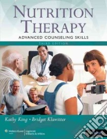 Nutrition Therapy libro in lingua di King Kathy, Klawitter Bridget M.
