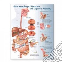 Gastroesophageal Disorders and Digestive Anatomy Chart libro in lingua di Anatomical Chart Company (COR)
