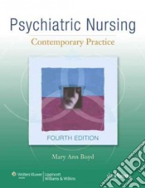 Psychiatric Nursing libro in lingua di Boyd Mary Ann