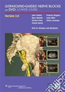 Ultrasound-Guided Nerve Blocks libro in lingua di Delbos Alain, Nicholls Barry, Chan Vincent, Narchi Patrick, Singelyn Francois