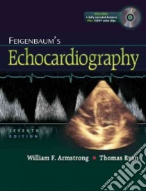 Feigenbaum's Echocardiography libro in lingua di Armstrong William F. M.D., Ryan Thomas