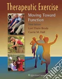 Therapeutic Exercise libro in lingua di Brody Lori Thein, Hall Carrie M.