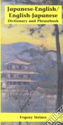 Japanese-English/English-Japanese libro in lingua di Steiner Evgeny