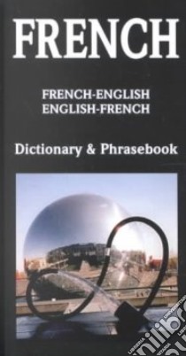 French-English/English-French Dictionary & Phrasebook libro in lingua di Not Available (NA)