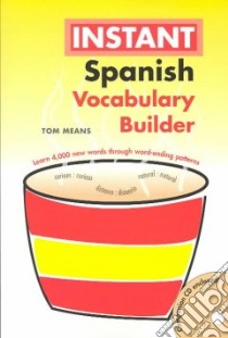 Instant Spanish libro in lingua di Means Tom