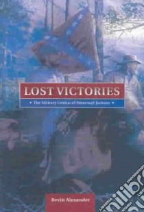 Lost Victories libro in lingua di Alexander Bevin
