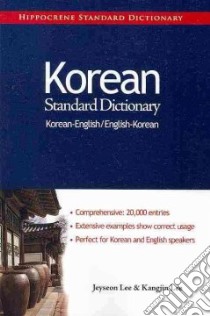 Korean Standard Dictionary libro in lingua di Lee Jeyseon, Lee Kangjin