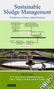 Sustainable Sludge Management libro in lingua di Tyagi R. D. (EDT), Zhang Tian Cheng (EDT), Yan Song-Kai (EDT), Surampalli Rao Yadagiri (EDT), Chih-Ming Kao (EDT)