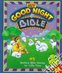 My Good Night Bible libro in lingua di Lingo Susan L., Parks Kathy (ILT)