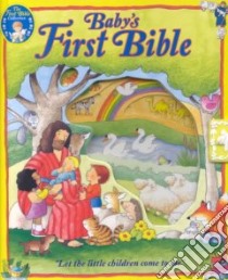 Baby's First Bible libro in lingua di Not Available (NA)