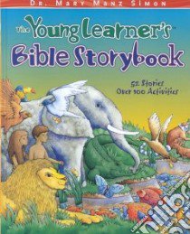 The Young Learner's Bible Storybook libro in lingua di Simon Mary Manz, Harper Piers (ILT)