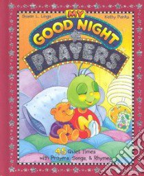 My Good Night Prayers libro in lingua di Lingo Susan L., Parks Kathy (ILT)