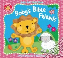 Baby's Bible Friends libro in lingua di Stanley Mandy (ILT)