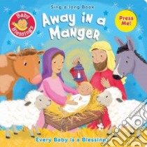 Away in a Manger libro in lingua di Stanley Mandy (ILT)