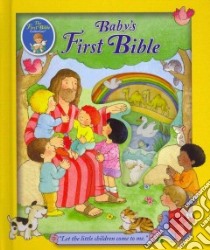 Baby's First Bible libro in lingua di Lloyd-Jones Sally, Maclean Colin (ILT), Maclean Moira (ILT)