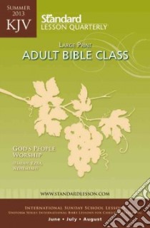 Adult Bible Class Summer 2013 libro in lingua di Redford Douglas, Pelfrey Lloyd, Zorn Walter D., Guthrie Wendy, Davis Ronald G.