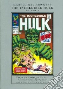 Marvel Masterworks Incredible Hulk 3 libro in lingua di Lee Stan, Friedrich Gary, Kirby Jack (ILT), Everett Bill (ILT), Buscema John (ILT)