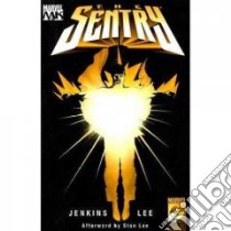 The Sentry libro in lingua di Lee Jenkins, Lee Stan (AFT)