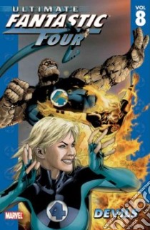 Ultimate Fantastic Four 8 libro in lingua di Carey Mike, Immonen Stuart (ILT), Irving Frazer (ILT), Brooks Mark (ILT)